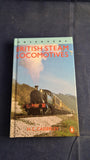 H C Casserley - British Steam Locomotives, Bloomsbury Books, 1988
