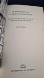 H G Taylor - An Experiment in Cooperative Research, Hutchinson, 1970, First Edition