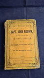James Redpath - The Public Life of Captain John Brown, Thickbroom & Stapelton, 1860