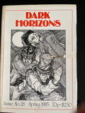 Dark Horizons Issue No 28, Spring 1985, Journal Of The British Fantasy Society