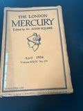 The London Mercury, Volume XXIX, No. 174, April 1934, J.C Squire,