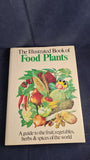S Harrison - The Illustrated Book of Food Plants, Peerage Books, 1985