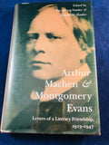 Arthur Machen & Montgomery - Letters of a Literary Friendship 1923-1947, The Kent State University Press 1994, 1st Edition