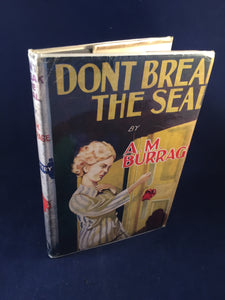 A. M. Burrage - Don't Break the Seal, Gerald G. Swain 1946, 1st Edition