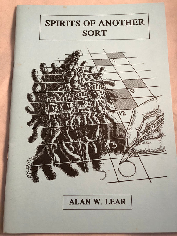 Spirits of Another Sort, Ghostly Tales of Tompion College - Alan W. Lear, 1992