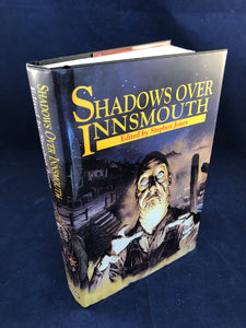 Stephen Jones (Edited by) - Shadows Over Innsmouth, Fedogan & Bremer 1994, 1st Printing