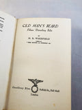 H. R. Wakefield - Old Man’s Beard, Fifteen Disturbing Tales, Geoffrey Bles, London 1929, 1st Edition, 2nd Issue (Review Copy)