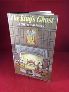 R. Chetwynd-Hayes, The King's Ghost, William Kimber, 1985, First Edition.