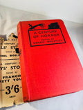 Dennis Wheatley - A Century Of Horror Stories, Hutchinson 1935, 1st Edition & Hugh Walpole A Second Century of Creepy Stories, Hutchinson 1937