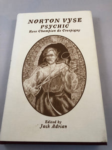 Rose Champion de Crespigny - Norton Vyse Psychic, Ash-Tree Press 1999, Limited to 500 Copies