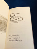 Arthur Machen - Faunus, The Journal of The Friends of Arthur Machen, Winter 2005/2006, Number 13, The Friends of Arthur Machen 2007/2008, No. 192 of 200 Copies