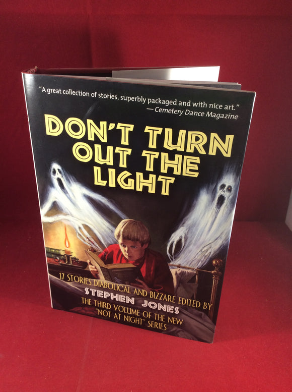 Stephen Jones (ed), Don't Turn Out the Light, PS Publishing, 2005, First and Limited Edition, Signed.