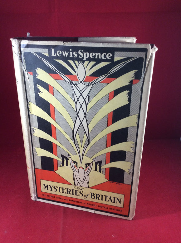 Lewis Spence, The Mysteries of Britain, Rider & Co, No Date, Third Edition.