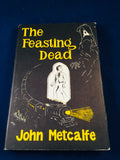 John Metcalfe - The Feasting Dead, Arkham House 1954, 1st Edition