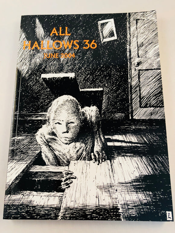 All Hallows 36 - June 2004, The Journal of the Ghost Story Society, Ash-Tree Press