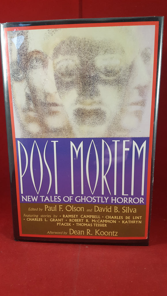 Paul F Olson & David B Silva Edited by - Post Mortem, St Martins Press, 1989, 1st Edition and 1st Printing