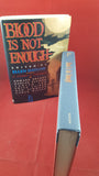 Ellen Datlow, Edited by - Blood Is Not Enough, William Morrow & Company, 1989, 1st Edition