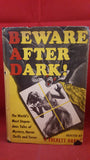 T Everett Harre,  Selected by - Beware After Dark, Emerson Books, 1945