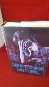 Ramsey Campbell - Alone With The Horrors, Arkham House Publishers, 1993, First Edition