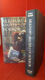 Peter Ruber  Editor  - Arkhams Masters Of Horror, Arkham House, 2000, 1st Edition, 1st Printing