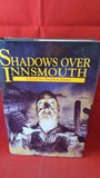 Peter Tremayne - Stephen Jones  Editor - Shadows Over Innsmouth, Fedogan & Bremer, 1994, 1st Edition, Limited, Inscribed