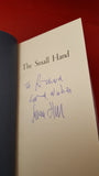 Susan Hill - The Small Hand, Profile Books, 2010, 1st UK edition, Signed, Inscribed