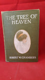 Robert W Chambers - The Tree Of Heaven, Grosset & Dunlap, 1907