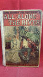 M E Braddon - All Along the River, Simpkin & Co Ltd, (1895) Inscribed 1932