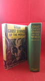 Alexander Laing Edit   - Great Ghost Stories of The World The Haunted Omnibus, Blue Ribbon Books, 1941, 1st