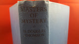 H Douglas Thomson - Masters Of Mystery A Study of The Detective Story, WM Collins, 1931, 1st Edition