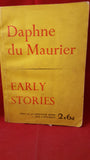 Daphne du Maurier - Early Stories, Todd, 1955, 1st Edition
