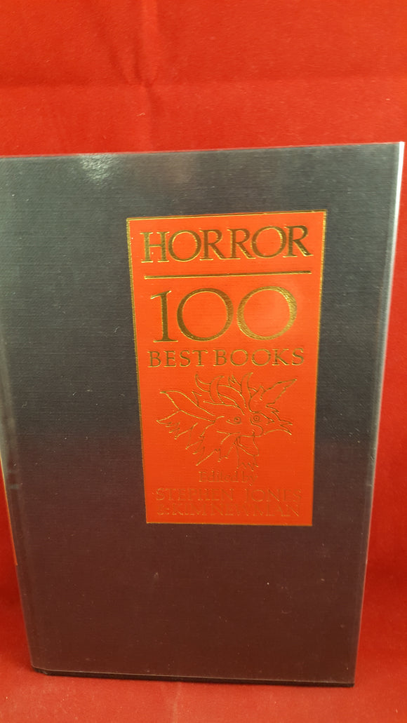 Stephen Jones & Kim Newman  Editor - Horror 100 Best Books, Xanadu, 1988, Multi Signed and Limited