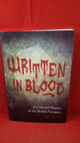 Paul Adams - Written In Blood, The History Press, 2014, 1st Edition