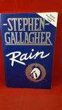Stephen Gallagher - Rain, New English Library, 1990, 1st Edition, Signed, Inscribed