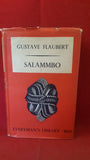 Gustave Flaubert - Salammbo, Dent - Dutton, 1944, Everyman's Library 869
