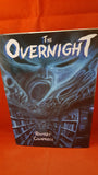 Ramsey Campbell - The Overnight, PS Publishing, 2004, 1st Edition, Signed, Limited