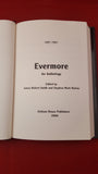 James Robert Smith & Stephen Mark Rainey  Editor - Evermore, Arkham House, 2006, 1st Edition