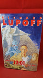 Richard Lupoff - Before...12:01...and After, Fedogan & Bremer, 1996, 1st Edition, Signed, Inscribed