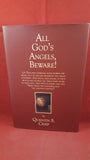 Quentin S Crisp - All God's Angels, Beware!  Ex  Occidente  Press, 2009,  Limited