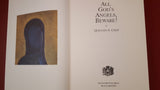 Quentin S Crisp - All God's Angels, Beware!  Ex  Occidente  Press, 2009,  Limited