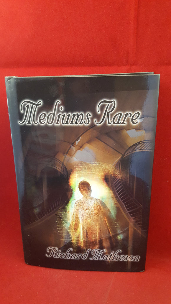 Richard Matheson -Mediums Rare, Cemetery Dance Publications, 2000, 1st Deluxe Signedd