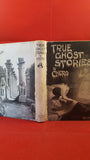 Cheiro - True Ghost Stories, London Publishing Company