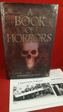 Stephen Jones - A Book Of Horrors, Jo Fletcher, 2011, 1st Edition, Multiple Signatures
