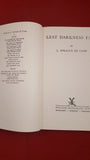 L Sprague De Camp - Lest Darkness Fall, William Heinemann, 1955, 1st Edition