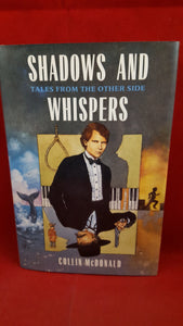 Collin McDonald - Shadows And Whispers-Tales from the other side, Cobblehill Books, 1994,1st