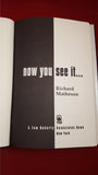 Richard Matheson - Now You See It, A TOR Books, 1995, 1st Edition