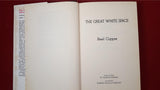 Basil Copper - The Great White Space, Robert Hale, 1974, 1st Edition