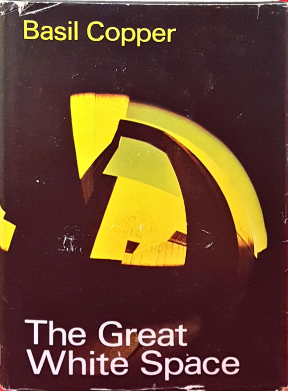 Basil Copper - The Great White Space, Robert Hale, 1974, 1st Edition