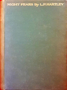 L P Hartley - Night Fears, G P Putnam's Sons, 1924, 1st Edition