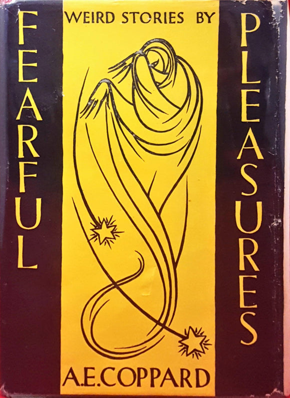 A E Coppard - Weird Stories, Fearful Pleasures, Peter Nevill, 1951, 1st Edition